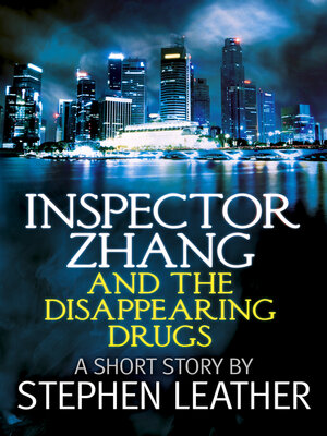 cover image of Inspector Zhang and the Disappearing Drugs (a short story)